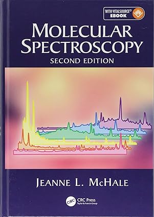 Molecular Spectroscopy 2nd Edition