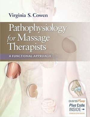 Pathophysiology for Massage Therapists A Functional Approach