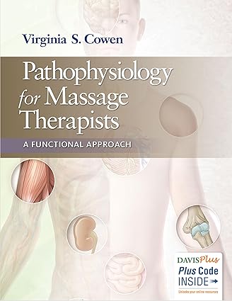 Pathophysiology for Massage Therapists A Functional Approach