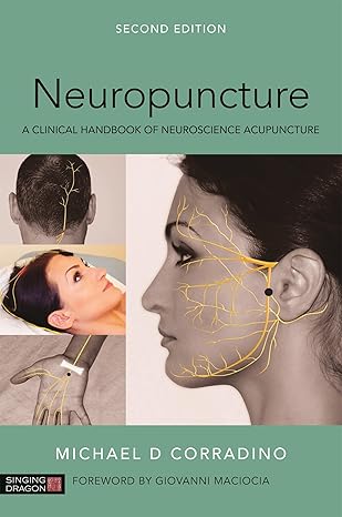 Neuropuncture A Clinical Handbook of Neuroscience Acupuncture 2nd Edition