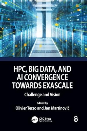 HPC Big Data and AI Convergence Towards Exascale Challenge and Vision