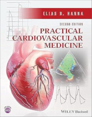 Practical Cardiovascular Medicine 2nd Edition
