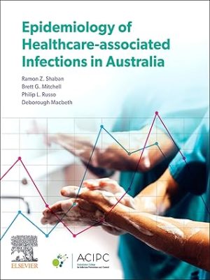 Epidemiology of Healthcare Associated Infections in Australia