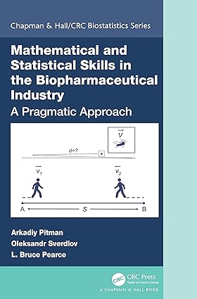 Mathematical and Statistical Skills in the Biopharmaceutical Industry