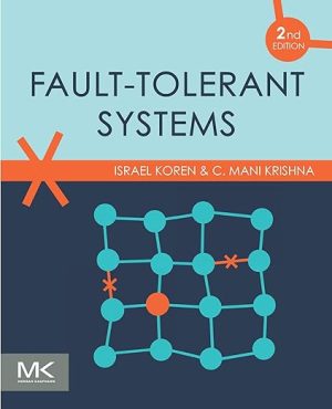 Fault Tolerant Systems 2nd Edition