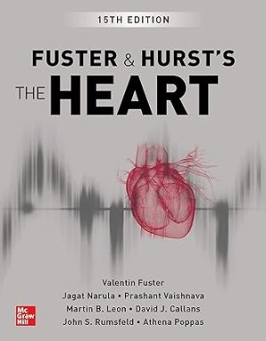 Fuster and Hursts The Heart 15th Edition