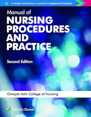 Manual of Nursing Procedures and Practice 2nd Edition