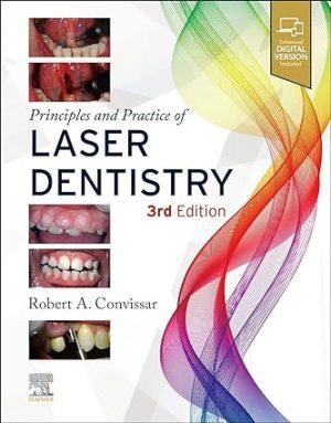 Principles and Practice of Laser Dentistry 3rd Edition