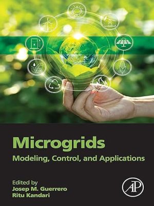 Microgrids Modeling Control and Applications