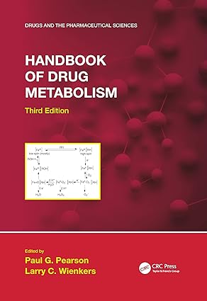 Handbook of Drug Metabolism 3rd Edition