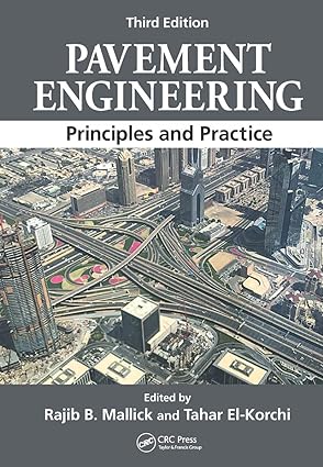 Pavement Engineering Principles and Practice 3rd Edition