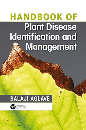 Handbook of Plant Disease Identification and Management