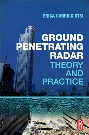 Ground Penetrating Radar Theory and Practice