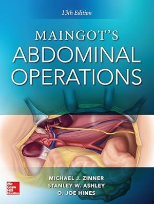 Maingots Abdominal Operations 13th Edition