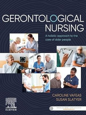 Gerontological Nursing A holistic approach to the care of older people