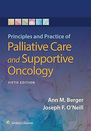 Principles and Practice of Palliative Care and Support Oncology 5th Edition