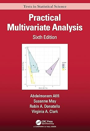 Practical Multivariate Analysis 6th Edition