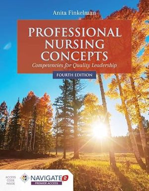 Professional Nursing Concepts Competencies for Quality Leadership Competencies for Quality Leadership 4th Edition