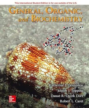 General Organic and Biochemistry 10th Edition