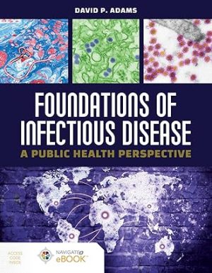 Foundations of Infectious Disease A Public Health Perspective