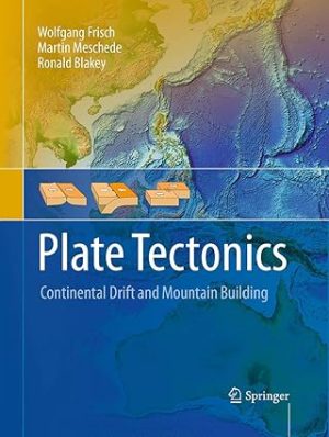 Plate Tectonics Continental Drift and Mountain Building