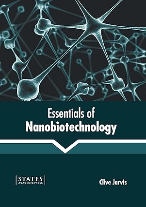Essentials of Nanobiotechnology