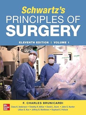 Schwartzs Principles of Surgery 11th Edition
