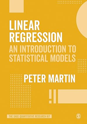 Linear Regression An Introduction to Statistical Models