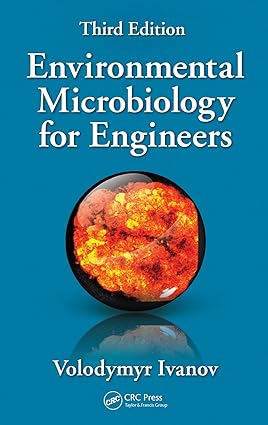 Environmental Microbiology for Engineers 3rd Edition