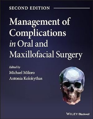 Management of Complications in Oral and Maxillofacial Surgery 2nd Edition