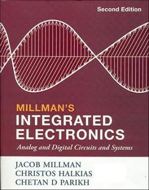 Millmans Integrated Electronics 2nd Edition
