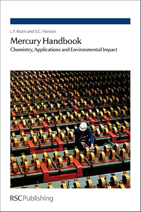 Mercury Handbook Chemistry Applications and Environmental Impact