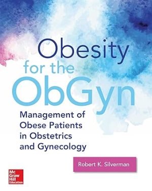 Obesity Medicine Management of Obesity in Womens Health Care