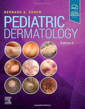 Pediatric Dermatology 5th Edition