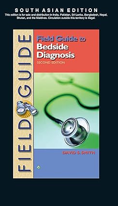 FIELD GUIDE TO BEDSIDE DIAGNOSIS 2nd Edition