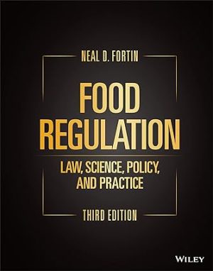 Food Regulation Law Science Policy and Practice 3rd Edition