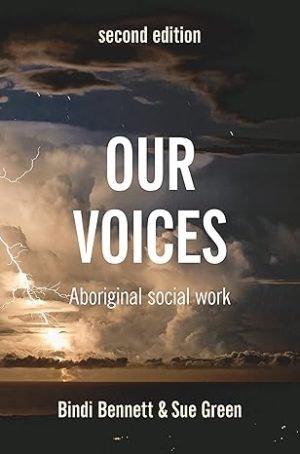 Our Voices Aboriginal Social Work 2nd Edition