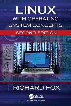 Linux with Operating System Concepts 2nd Edition