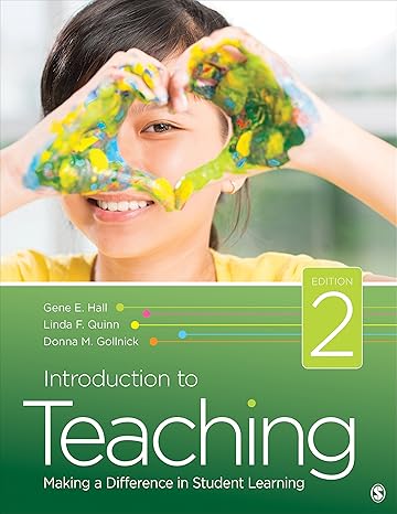 Introduction to Teaching Making a Difference in Student Learning 2nd Edition
