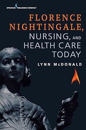 Florence Nightingale Nursing and Health Care Today