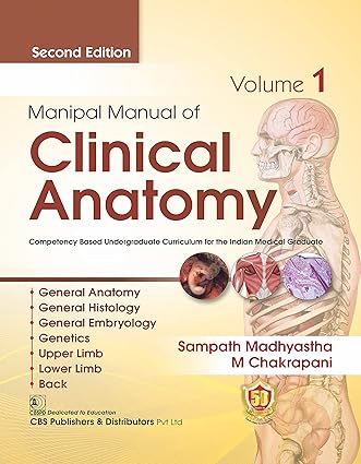 Manipal Manual of Clinical Anatomy Volume 1