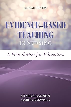 Evidence Based Teaching in Nursing A Foundation for Educators 2nd Edition