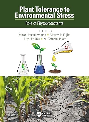 Plant Tolerance to Environmental Stress Role of Phytoprotectants