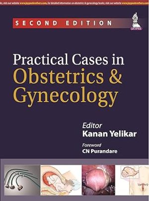 Practical Cases in Obstetrics and Gynecology 2nd Edition