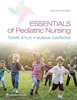 Essentials of Pediatric Nursing 4th Edition
