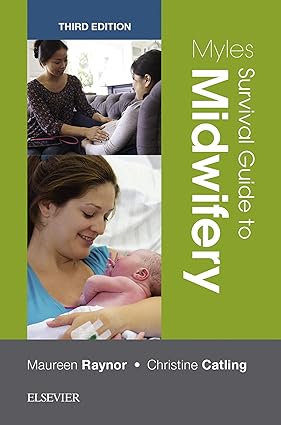 Myles Survival Guide to Midwifery 3rd Edition