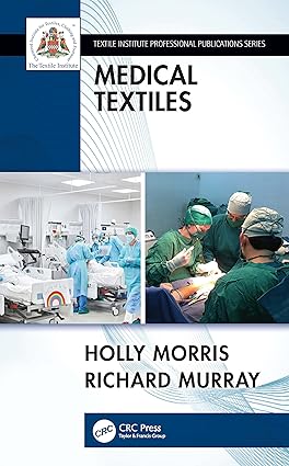 Medical Textiles By Holly Morris