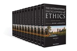 The International Encyclopedia of Ethics 11 Volume Set 2nd Edition