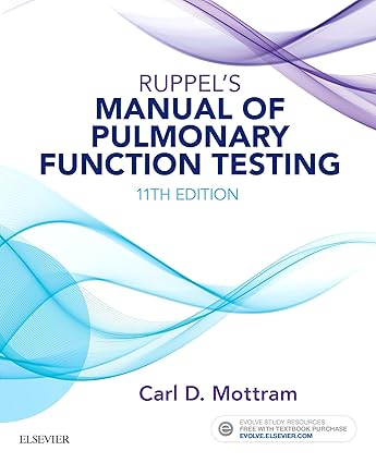 Ruppels Manual of Pulmonary Function Testing 11th Edition
