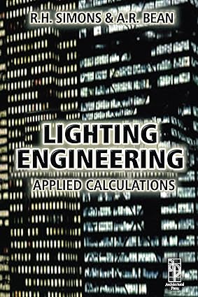 Lighting Engineering Applied Calculations Applied calculations